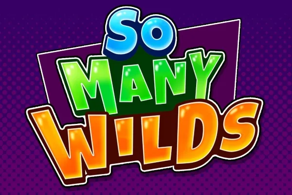 So Many Wilds